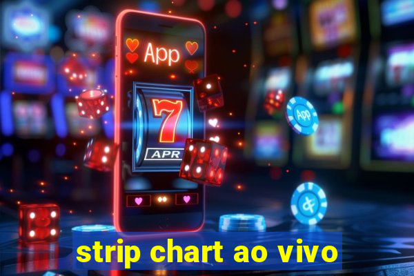 strip chart ao vivo